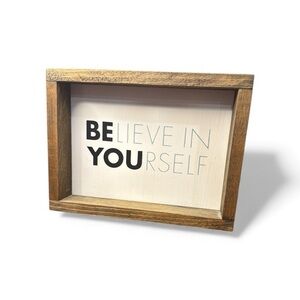 ✨ NWT “Believe in Yourself” Wooden Wall Sign ✨